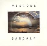 Unforgettable master piece from the symphonic rock scene: Austria's Gandalf, 2nd album Visions. (1981, CD version 1982).